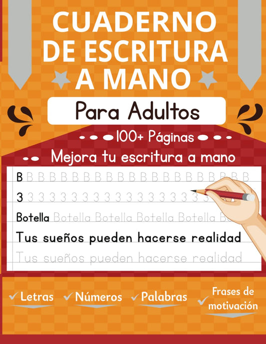 Cuaderno de Escritura a Mano para Adultos y Adolescentes: Aprende a escribir y dibujar Letras, Palabras y Frases de motivación (Spanish Edition) - 1298