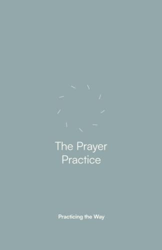 The Prayer Practice: Companion Guide - 2659