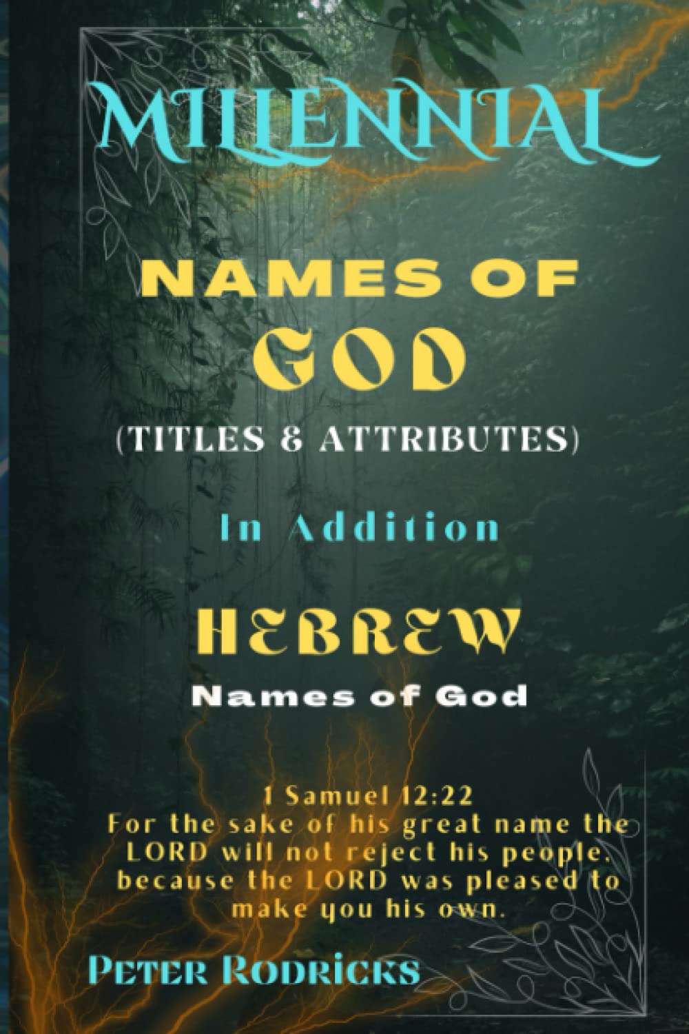 Names of God (Titles & Attributes): Hebrew Names of God (Meanings & Derivations) - 4272