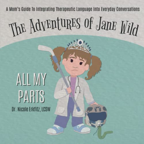 The Adventures Of Jane Wild: All My Parts - 793