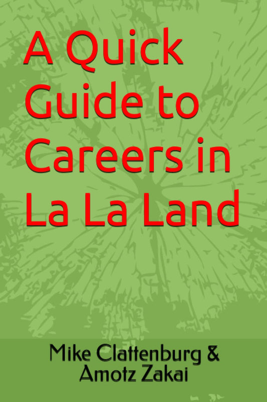 A Quick Guide to Careers in La La Land - 4271