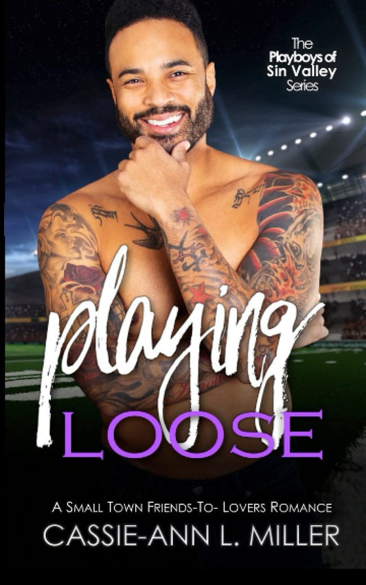 Playing Loose: A Small Town Friends-to-Lovers Romantic Comedy (The Playboys of Sin Valley) - 6003