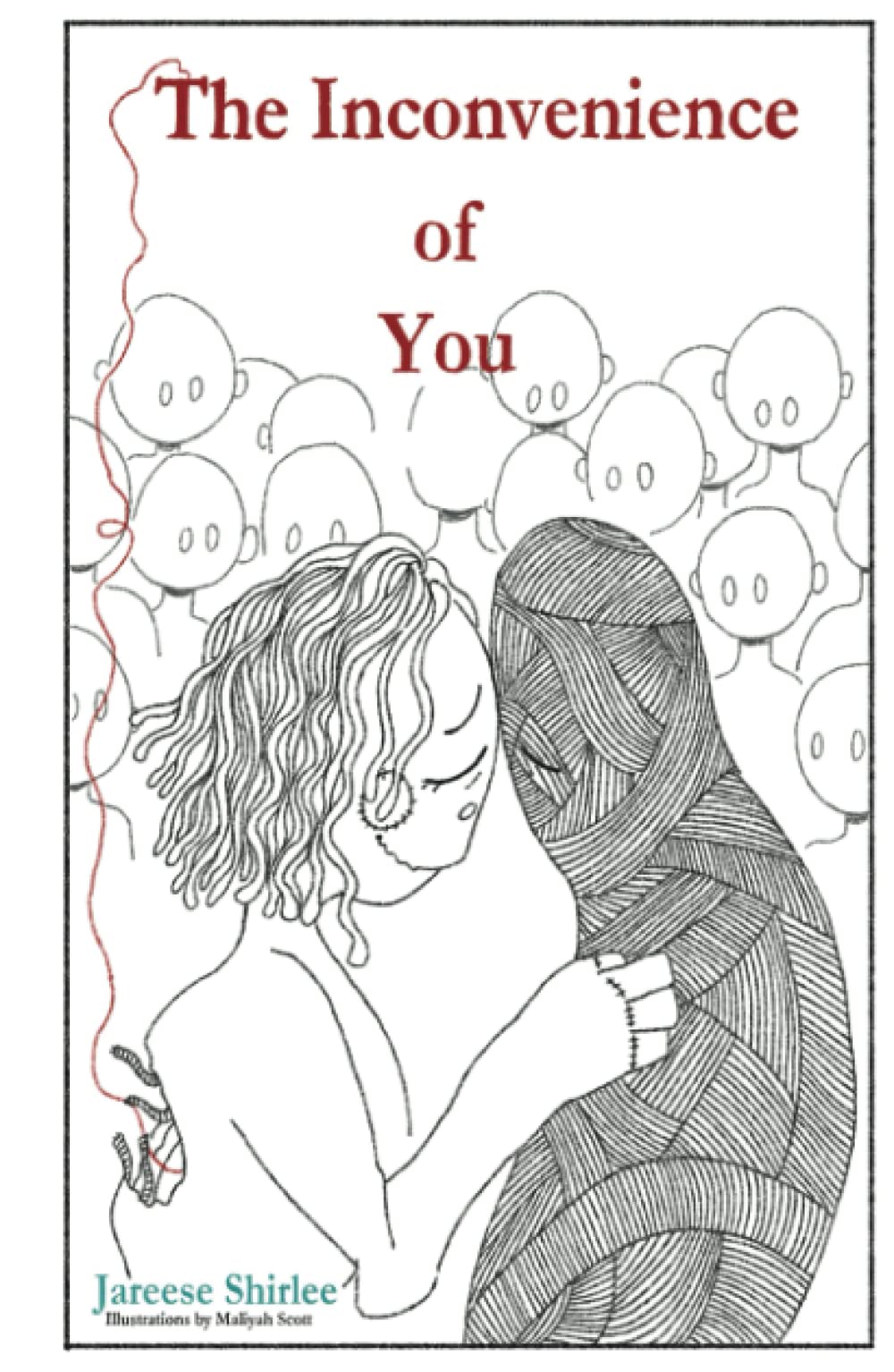 The Inconvenience of You: A Poetic Journey Through the Trauma of Love and Heartbreak - 1018