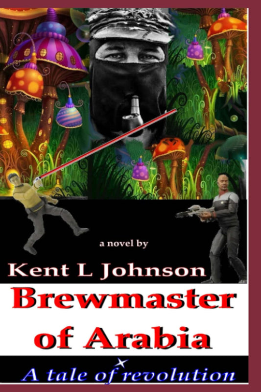 Brewmaster of Arabia: A Tale of Revolution - 9056