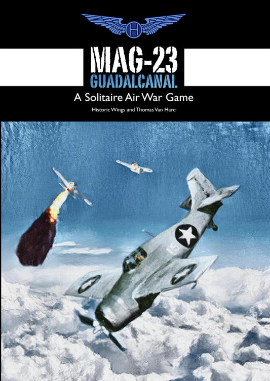 MAG-23 Guadalcanal: A Solitaire Air War Game (Historic Wings Air War Games) - 6655