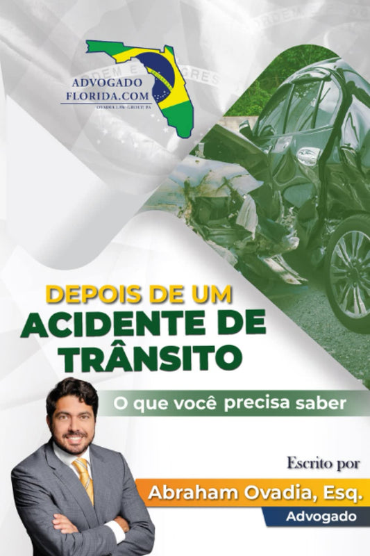 Depois de um acidente de trânsito: O que você precisa saber (Portuguese Edition)