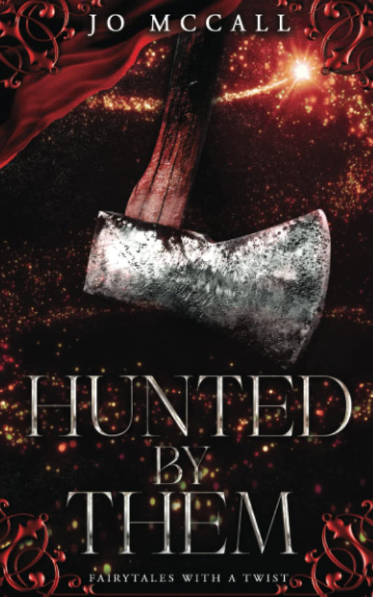 Hunted By Them: A Red Riding Hood Menage Omegaverse Novel: Fairytales with a Twist