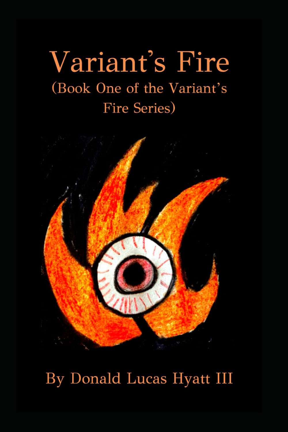 Variant's Fire: Variant's Fire Series Book One