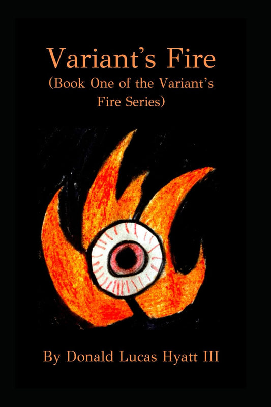 Variant's Fire: Variant's Fire Series Book One