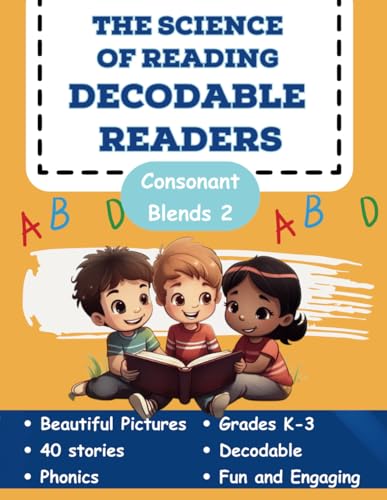 The Science of Reading Decodable Readers: Consonant Blends Book 2 (The Science of Reading Decodable Books) - 4258
