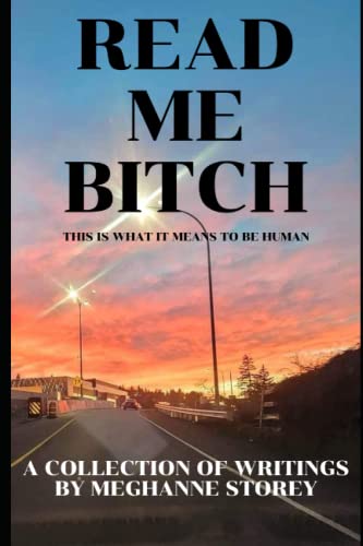 Read Me Bitch: This is What it Means to be Human - 1838