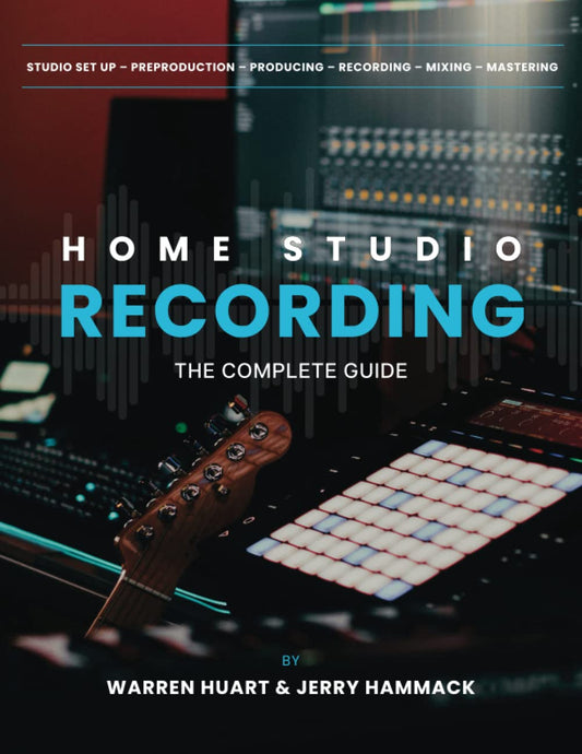 Home Studio Recording: The Complete Guide - 1582