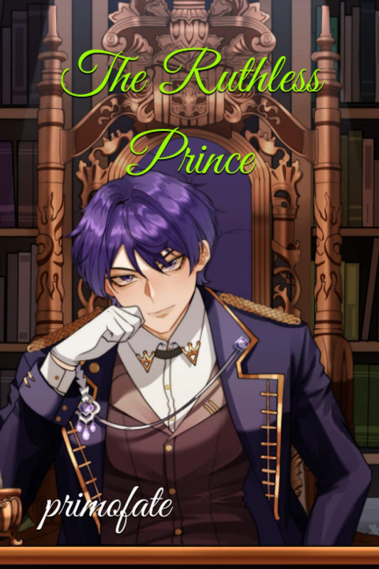 The Ruthless Prince