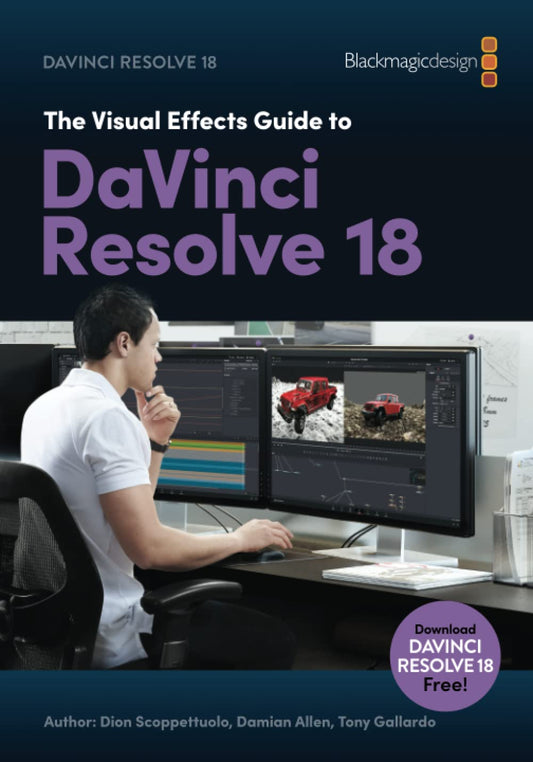 The Visual Effects Guide to DaVinci Resolve 18