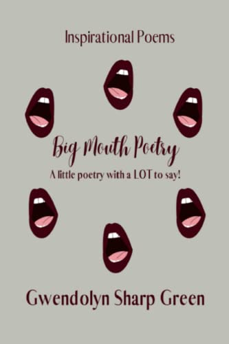 Big Mouth Poetry: A little poetry with a LOT to say! - 9746