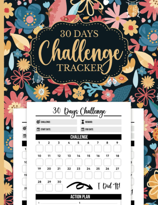 30 Days Challenge Tracker: Soft Challenge Journal - Track Your Progress and Celebrate Your Success with 30 Day Challenge Journal - 7889