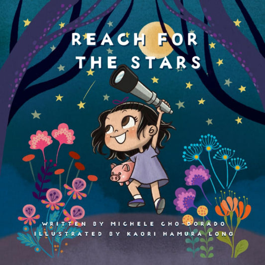 Reach for the Stars: Introduce basic financial concepts while empowering kids to think BIG! (Mimi's Money Book Series) - 2983