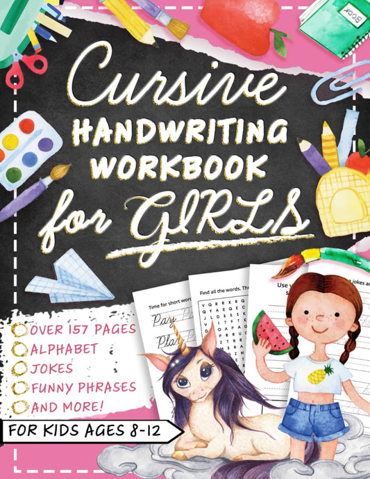 Cursive Handwriting Workbook for Kids Ages 8-12 with Jokes & Riddles for Girls: Penmanship Practice Paper and Script Writing Book for Beginners - 3448
