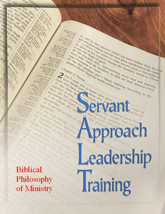 SALT: Biblical Philosophy of Ministry (Servant Approach Leadership Training) - 4890