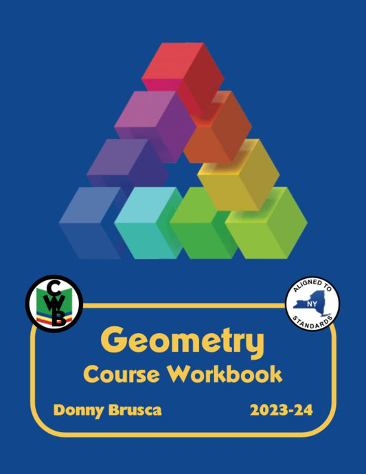 Geometry Course Workbook: 2023-24 Edition