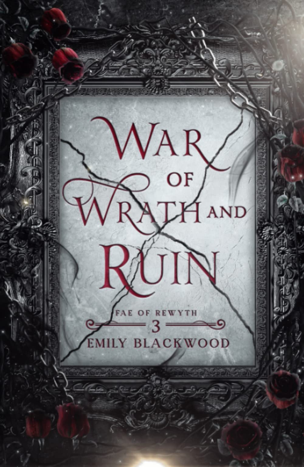 War of Wrath and Ruin: Fae of Rewyth Book 3 - 8512