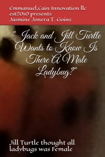 "Jack and Jill Turtle Wants to Know Is There A Male Ladybug?": Jill Turtle thought all ladybugs was Female - 9004