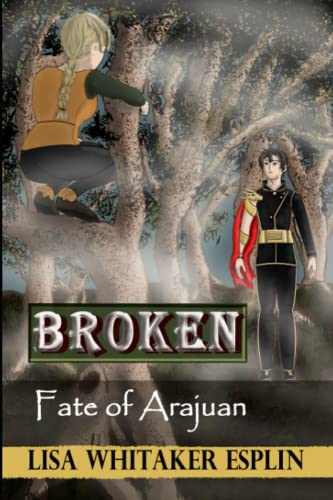 Broken (The Fate of Arajuan)