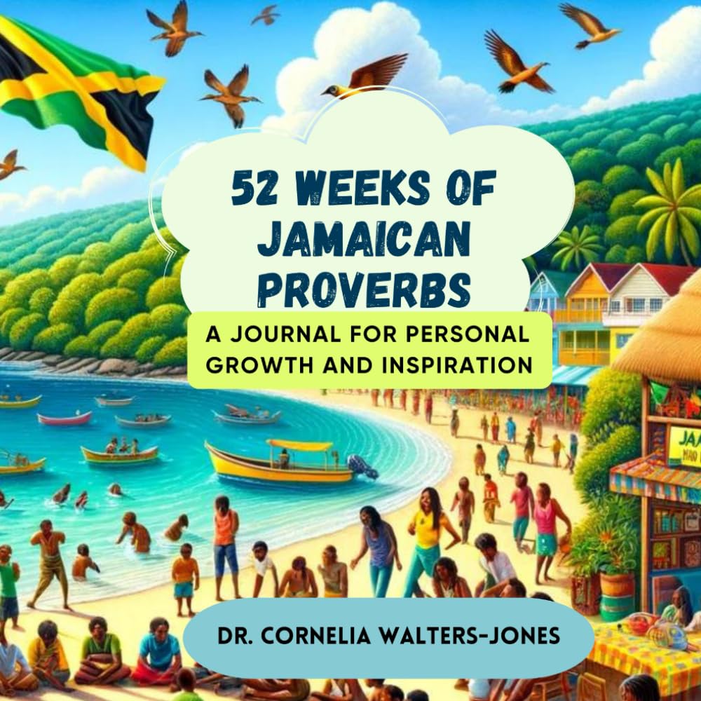 Jamaican Proverbs 52 Weeks Journal - 8779