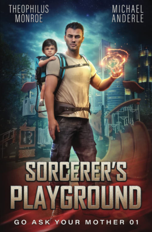 Sorcerer's Playground (Go Ask Your Mother)