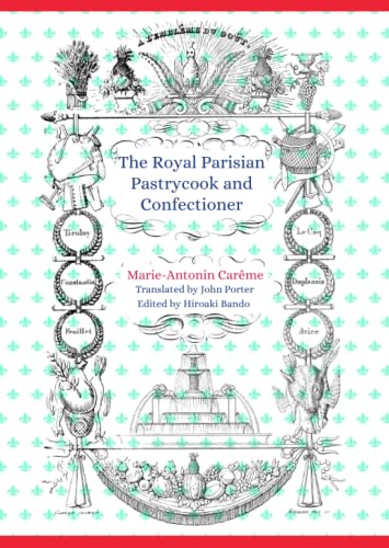 The Royal Parisian Pastrycook and Confectioner - 3789