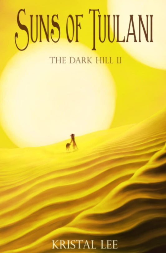Suns of Tuulani: The Dark Hill II