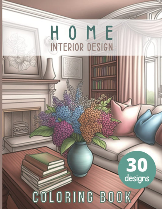Home coloring book: Interior design Adult Coloring Book Features Cozy, Beautiful & Peaceful homes Illustrations for Relaxation and Stress Relieving. ... home office and terrace (Designs to Color) - 3289