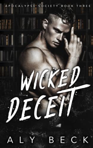 Wicked Deceit: Special Edition: (Apocalypse Society) - 5205