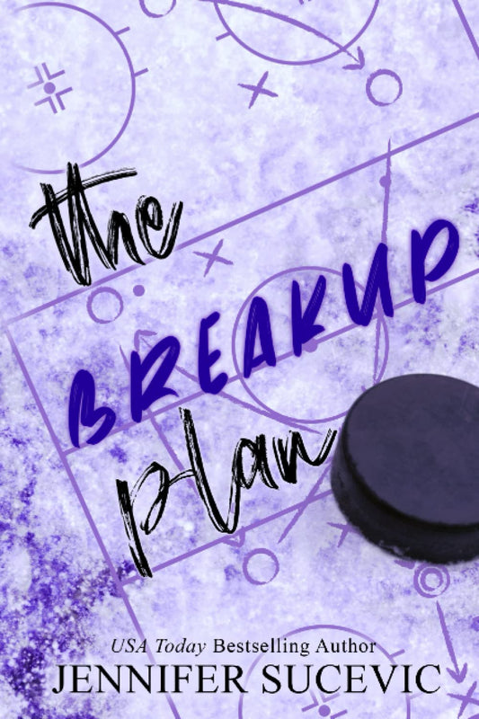 The Breakup Plan (Special Edition): An Enemies-to-Lovers Fake Dating New Adult College Sports Romance