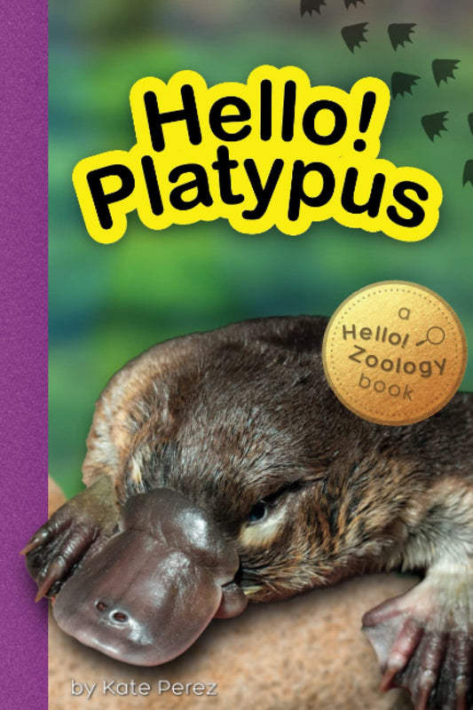 Hello! Platypus: Hello Zoology Reader, Ages 3-6 - 1613