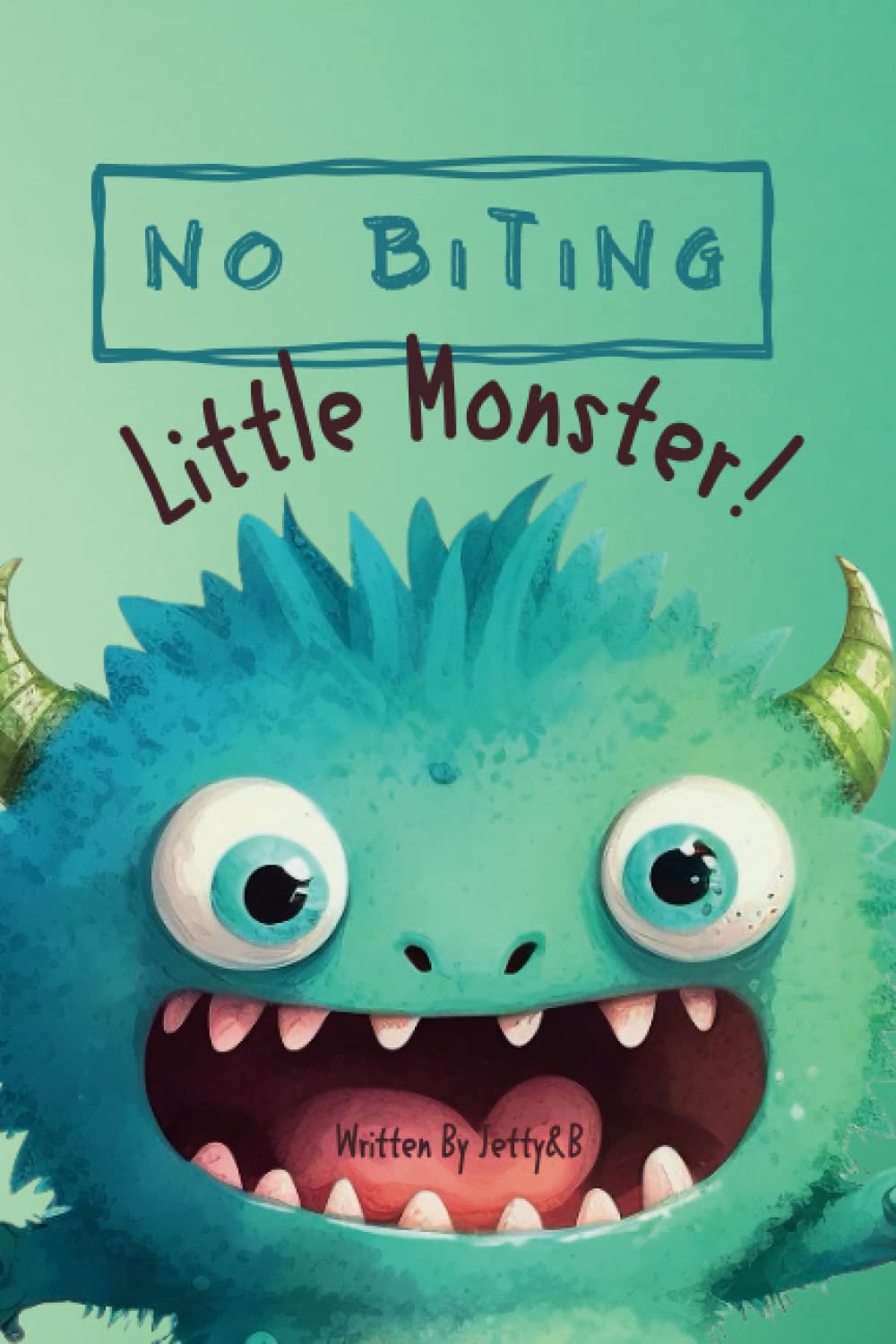 No Biting Little Monster! Learn a valuable lesson about controlling kids biting behavior and respect for friends: Learn a valuable lesson about controlling kids biting behavior and respect for friends - 8742