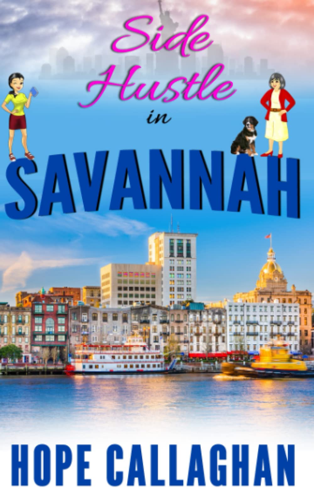 Side Hustle in Savannah: A Made in Savannah Cozy Mystery Novel (Made in Savannah Mystery Series) - 1573