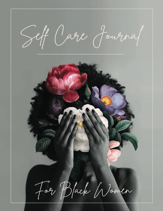 Self Care Journal for Black Women: Workbook for Self-Reflection, Habits & Mindfulness | A Guided Planner to Practice Self-Love & Spirituality for Black Women and Teen Girls - 2646