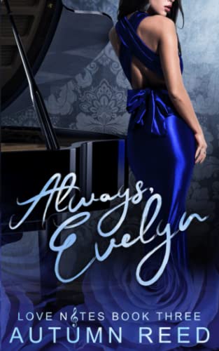 Always, Evelyn: Love Notes Book 3 - 3204