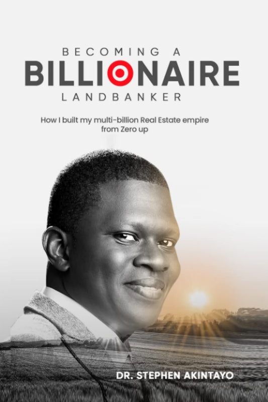 BECOMING A BILLIONAIRE LAND BANKER: How I built my multi-billion Real Estate empire from Zero up - 1329