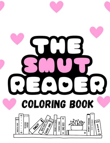 The Smut Reader Coloring Book - 9998