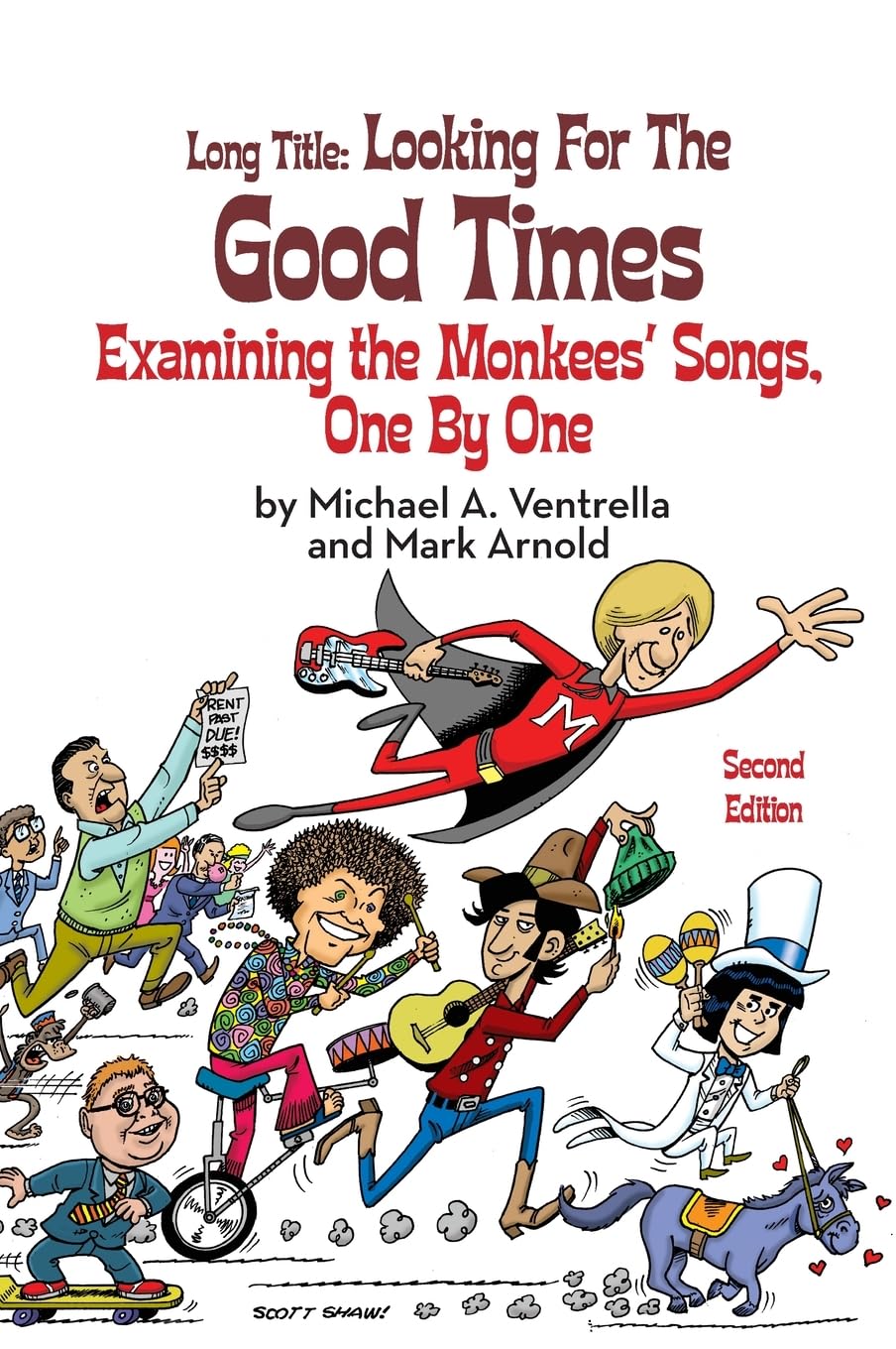 Long Title: Looking for the Good Times Examining the Monkees' Songs, One by One (Second Edition) - 1062