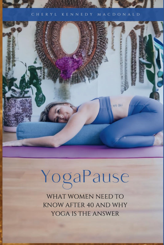 YogaPause: What Women Need To Know After 40 And Why Yoga Is The Answer - 6361