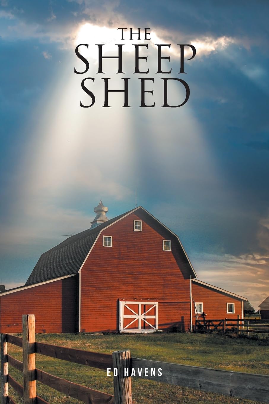 The Sheep Shed: An Obsessive Compulsive Christian's Search for Truth