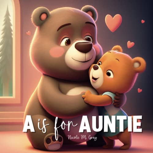 Gift For Aunt: A is for Auntie: Keepsake Aunt Books for Kids Niece Nephew New Baby Toddler & Children - 8261