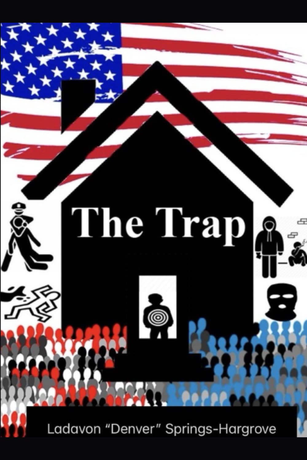 The Trap: Living Black In America