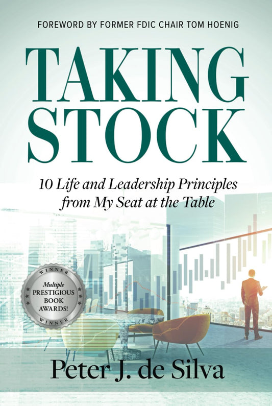 Taking Stock: 10 Life and Leadership Principles from My Seat at the Table - 7399