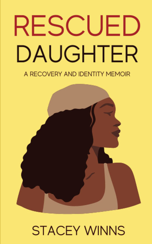 Rescued Daughter: A Recovery and Identity Memoir - 6082