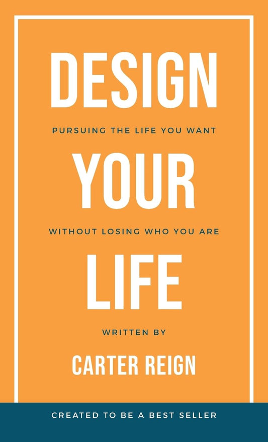 Design Your Life: Pursuing the Life You Want Without Losing Who You Are - 1856