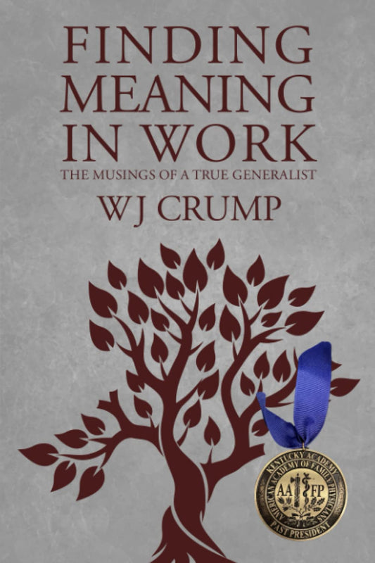 Finding Meaning In Work: Musings of a True Generalist - 4758